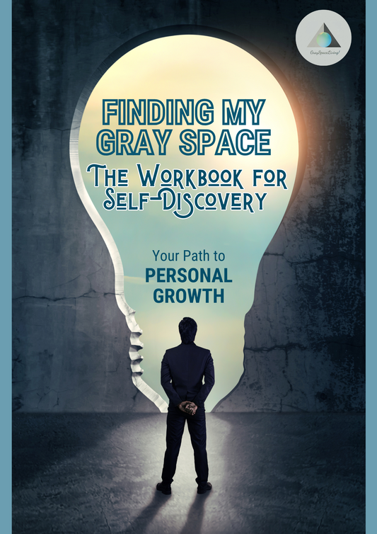 Finding My Gray Space